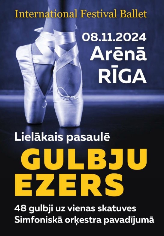 International Festival Ballet - Pasaulē lielākais 'Gulbju Ezers' simfoniskā orķestra pavadījumā