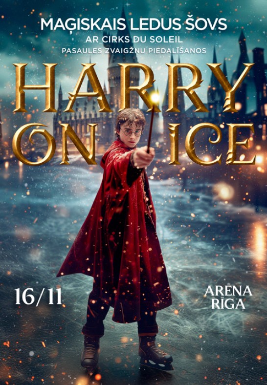 Maģiskais Ledus šovs Harry on Ice ar Cirks du Soleil pasaules zvaigžņu piedalīšanos