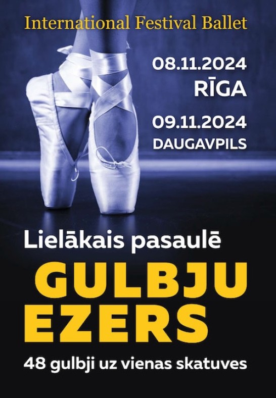 International Festival Ballet - Pasaulē lielākais 'Gulbju Ezers'