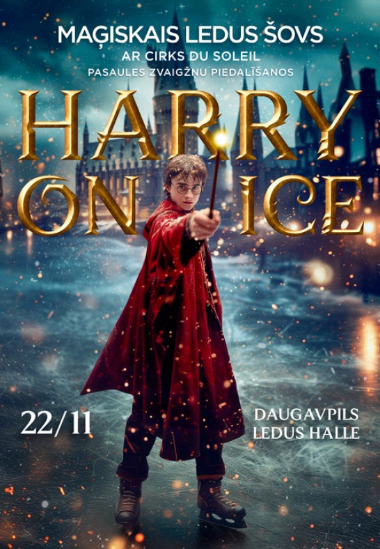 Maģiskais Ledus šovs Harry on Ice ar Cirks du Soleil pasaules zvaigžņu piedalīšanos