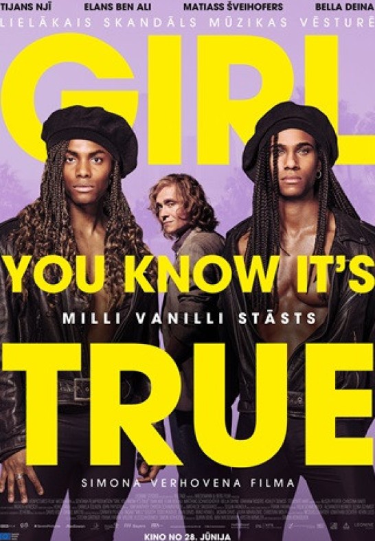 Girl You Know It's True: Milli Vanilli stāsts